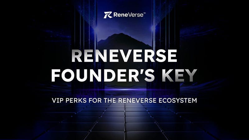 The ReneVerse Founder’s Key NFT Collection: VIP Perks for the ReneVerse Ecosystem — Minting May 6…