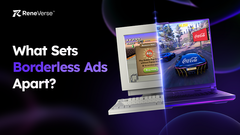 What Sets Borderless Ads Apart?